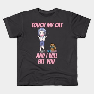 TOUCH MY CAT Kids T-Shirt